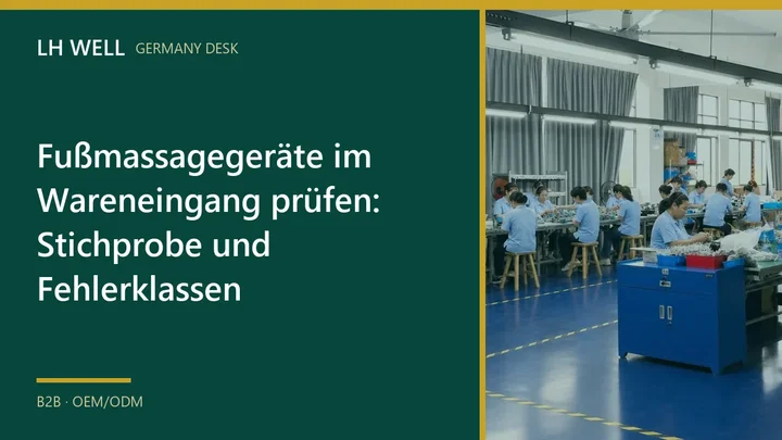 Titelbild zur Wareneingangsprüfung von Fußmassagegeräten