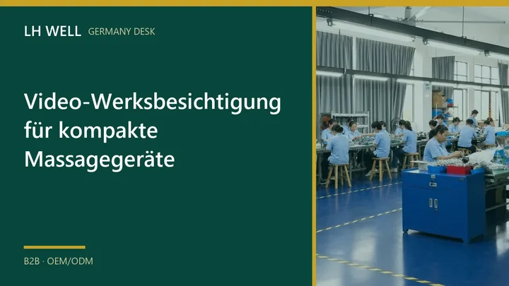 Video-Werksbesichtigung für kompakte Massagegeräte  – B2B-Prüfung und Beschaffung