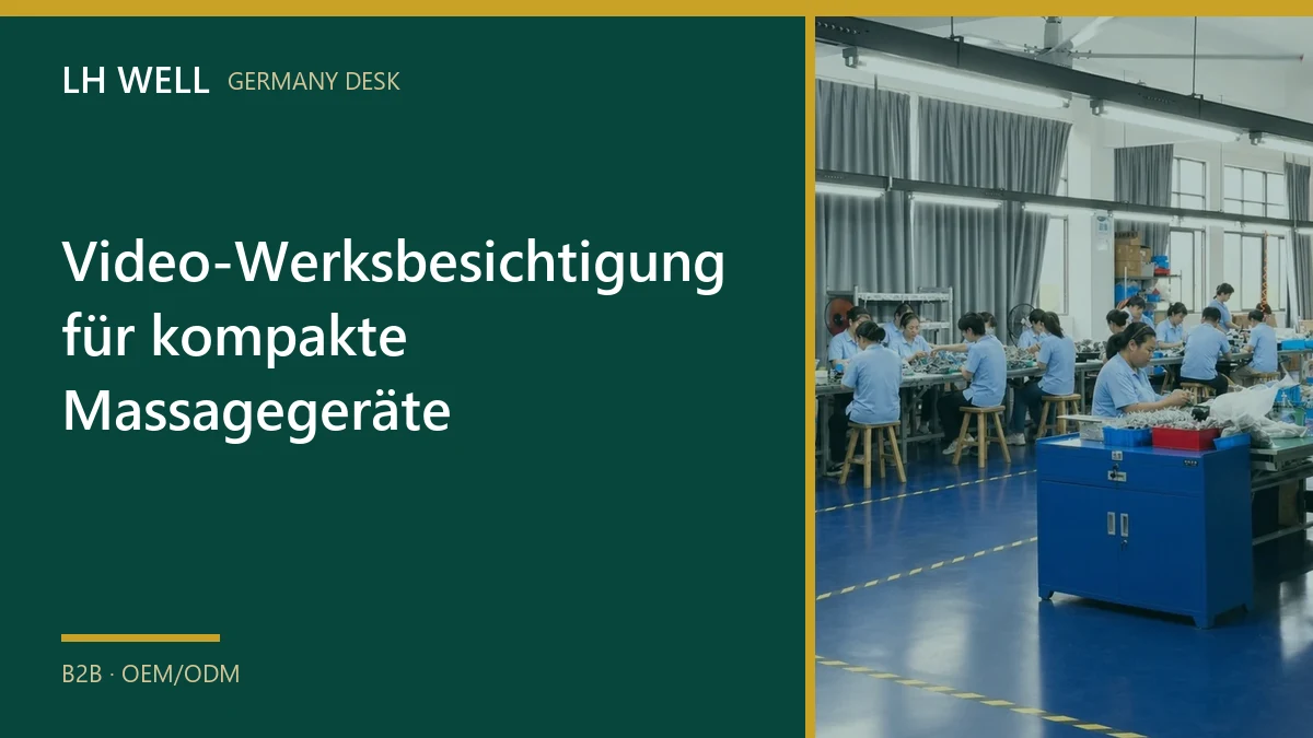 Video-Werksbesichtigung für kompakte Massagegeräte – B2B-Prüfung und Beschaffung