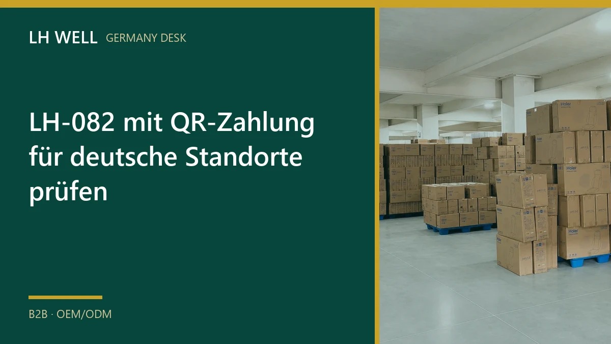 LH-082 mit QR-Zahlung für deutsche Standorte prüfen – B2B-Prüfung und Beschaffung